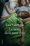 NENA DELS NOU DITS, LA | 9788466409261 | FABREGAS, LAIA | Llibreria Drac - Librería de Olot | Comprar libros en catalán y castellano online