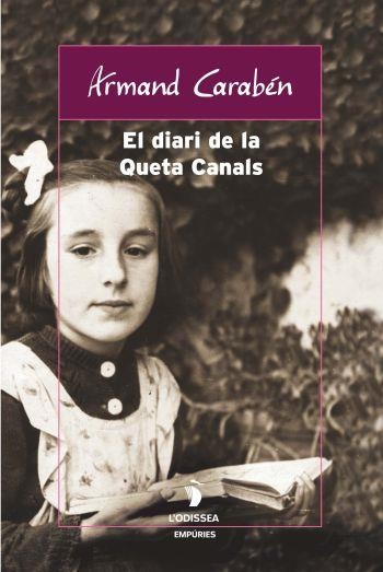 DIARI DE QUETA CANALS, EL | 9788497871709 | CARBEN, ARMAND | Llibreria Drac - Llibreria d'Olot | Comprar llibres en català i castellà online