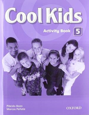 COOL KIDS 5 ACTIVITY | 9780194411455 | BAZO, PLACIDO | Llibreria Drac - Llibreria d'Olot | Comprar llibres en català i castellà online