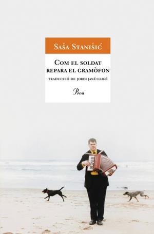 COM EL SOLDAT REPARA EL GRAMOFON | 9788484372868 | STANISIC, SASA | Llibreria Drac - Llibreria d'Olot | Comprar llibres en català i castellà online