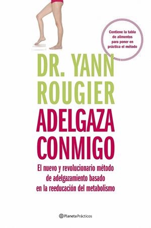 ADELGAZA CONMIGO | 9788408079538 | ROUGIER, DR. YANN | Llibreria Drac - Llibreria d'Olot | Comprar llibres en català i castellà online