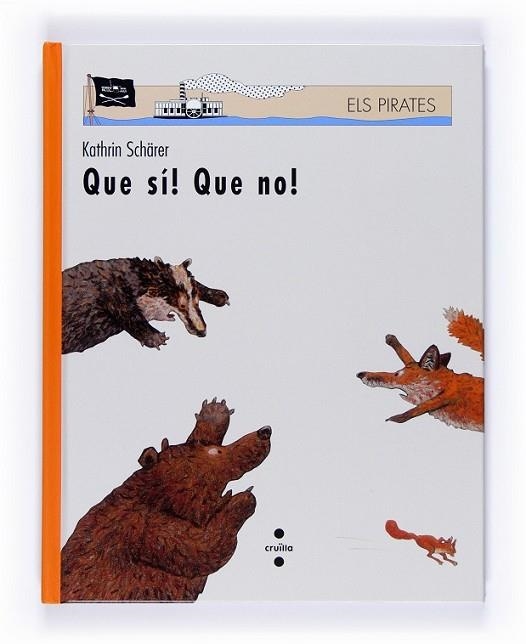 QUE SI! QUE NO! | 9788466120913 | SCHARER, KATHRIN | Llibreria Drac - Llibreria d'Olot | Comprar llibres en català i castellà online