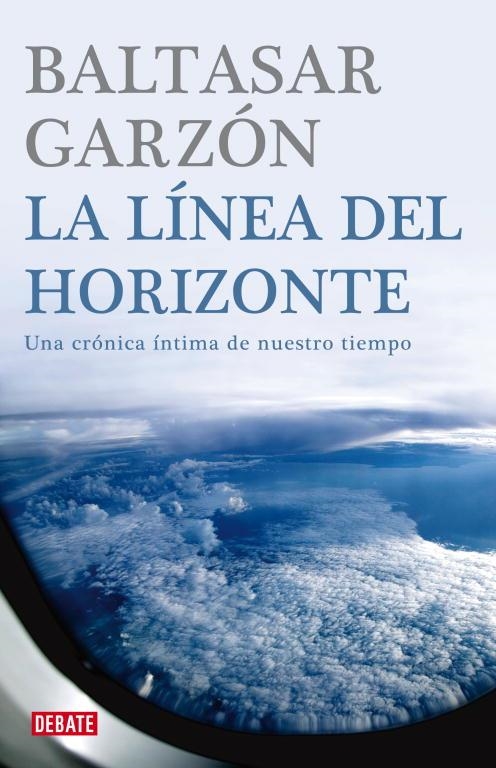 LINEA DEL HORIZONTE, LA | 9788483067772 | GARZON, BALTASAR | Llibreria Drac - Llibreria d'Olot | Comprar llibres en català i castellà online