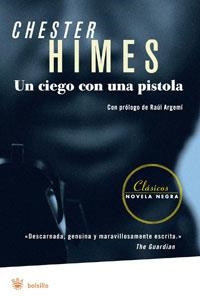 CIEGO CON UNA PISTOLA, UN | 9788498671971 | HIMES, CHESTER | Llibreria Drac - Llibreria d'Olot | Comprar llibres en català i castellà online