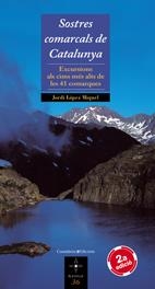 SOSTRES COMARCALS DE CATALUNYA.EXCURSIONS ALS CIMS MES ALTS | 9788497913683 | LOPEZ MIQUEL, JORDI | Llibreria Drac - Llibreria d'Olot | Comprar llibres en català i castellà online