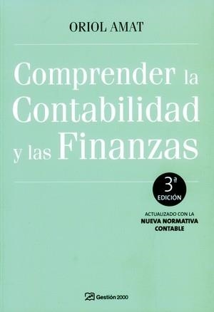 COMPRENDER LA CONTABILIDAD Y LAS FINANZAS | 9788496612952 | AMAT, ORIOL | Llibreria Drac - Llibreria d'Olot | Comprar llibres en català i castellà online