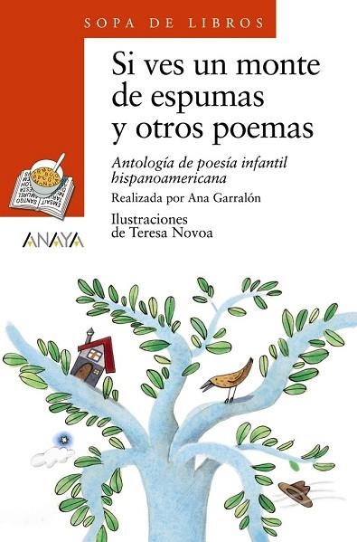 SI VES UN MONTE DE ESPUMAS Y OTROS POEMAS | 9788420700199 | GARRALON, ANA | Llibreria Drac - Llibreria d'Olot | Comprar llibres en català i castellà online