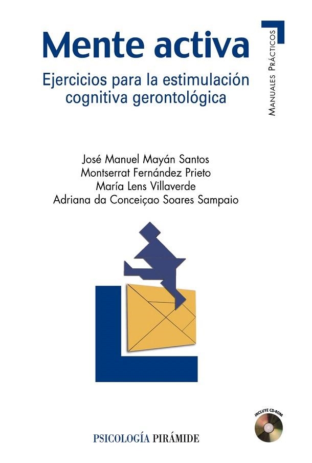 MENTE ACTIVA.EJERCICIOS PARA LA ESTIMULACION COGNITIVA GERON | 9788436821642 | MAYAN, JOSE MANUEL; FERNANDEZ, MONTSERRAT | Llibreria Drac - Llibreria d'Olot | Comprar llibres en català i castellà online