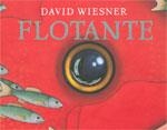 FLOTANTE | 9789707773608 | WIESNER, DAVID | Llibreria Drac - Llibreria d'Olot | Comprar llibres en català i castellà online