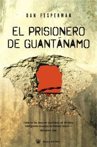 PRISIONERO DE GUANTANAMO, EL | 9788498671841 | FESPERMAN, DAN | Llibreria Drac - Llibreria d'Olot | Comprar llibres en català i castellà online