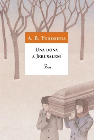 DONA A JERUSALEM, UNA | 9788484372585 | YEHOSHUA, A.B. | Llibreria Drac - Llibreria d'Olot | Comprar llibres en català i castellà online