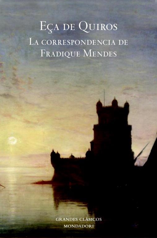 CORRESPONDENCIA DE FRADIQUE MENDES, LA | 9788439721451 | QUEIROS, EÇA DE | Llibreria Drac - Llibreria d'Olot | Comprar llibres en català i castellà online