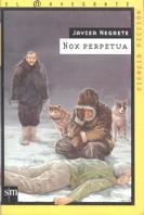 NOX PERPETUA | 9788434865518 | NEGRETE, JAVIER | Llibreria Drac - Llibreria d'Olot | Comprar llibres en català i castellà online