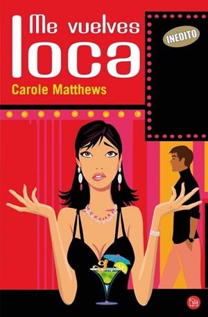 ME VUELVES LOCA | 9788466320580 | MATTHEWS, CAROLE | Llibreria Drac - Llibreria d'Olot | Comprar llibres en català i castellà online