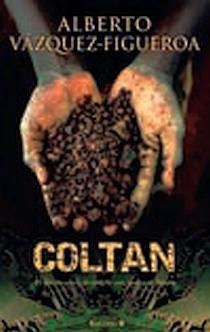 COLTAN | 9788466633529 | VAZQUEZ FIGUEROA, ALBERTO | Llibreria Drac - Llibreria d'Olot | Comprar llibres en català i castellà online