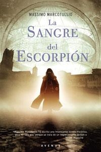 SANGRE DEL ESCORPION, LA | 9788498672466 | MARCOTULLIO, MASSIMO | Llibreria Drac - Llibreria d'Olot | Comprar llibres en català i castellà online