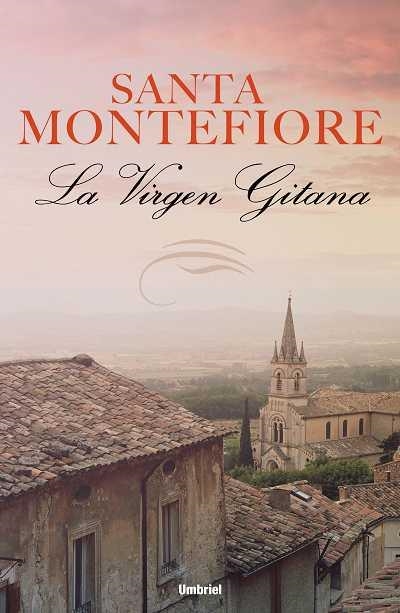 VIRGEN GITANA, LA | 9788489367463 | MONTEFIORE, SANTA | Llibreria Drac - Librería de Olot | Comprar libros en catalán y castellano online