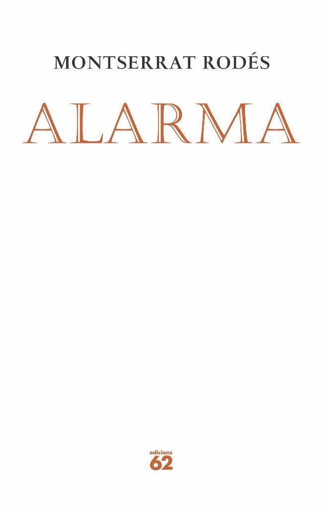 ALARMA | 9788497873369 | RODÉS, MONTSERRAT | Llibreria Drac - Llibreria d'Olot | Comprar llibres en català i castellà online