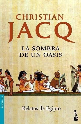 SOMBRA DE UN OASIS, LA (NF) | 9788408081586 | JACQ, CHRISTIAN | Llibreria Drac - Librería de Olot | Comprar libros en catalán y castellano online