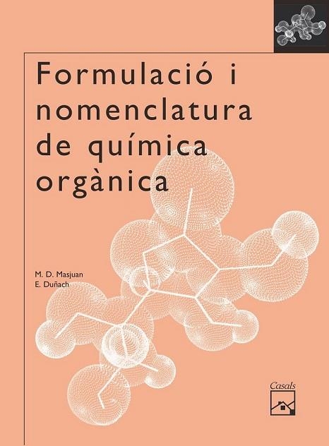 FORMULACIO I NOMENCLATURA DE QUIMICA ORGANICA, ESO BATXILLER | 9788421836392 | Llibreria Drac - Llibreria d'Olot | Comprar llibres en català i castellà online