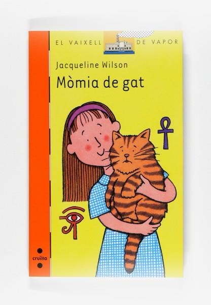 MOMIA DE GAT | 9788466121057 | WILSON, JACQUELINE | Llibreria Drac - Llibreria d'Olot | Comprar llibres en català i castellà online