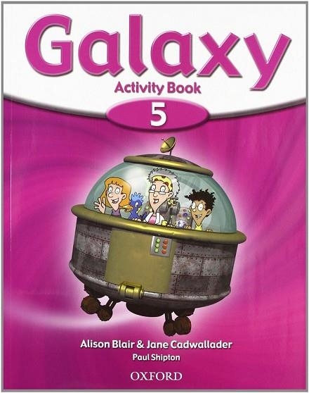 GALAXY 5 ACTIVITIY BOOK | 9780194707534 | Llibreria Drac - Llibreria d'Olot | Comprar llibres en català i castellà online