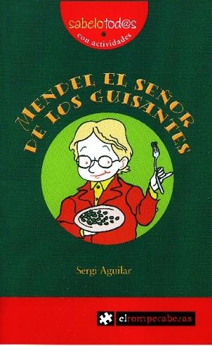 MENDEL EL SEÑOR DE LOS GUISANTES | 9788493475178 | AGUILAR, SERGI | Llibreria Drac - Llibreria d'Olot | Comprar llibres en català i castellà online