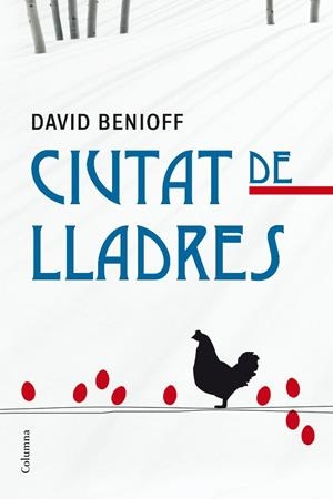 CIUTAT DE LLADRES | 9788466409216 | BENIOFF, DAVID | Llibreria Drac - Llibreria d'Olot | Comprar llibres en català i castellà online