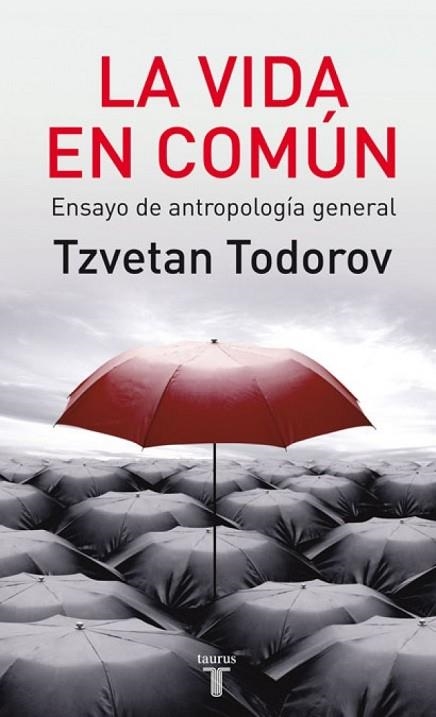 VIDA EN COMUN, LA | 9788430606818 | TODOROV, TZVETAN | Llibreria Drac - Librería de Olot | Comprar libros en catalán y castellano online