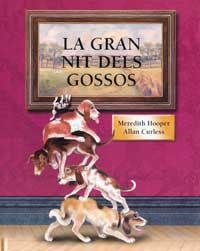 GRAN NIT DELS GOSSOS, LA | 9788495040312 | CURLESS, ALLAN | Llibreria Drac - Llibreria d'Olot | Comprar llibres en català i castellà online