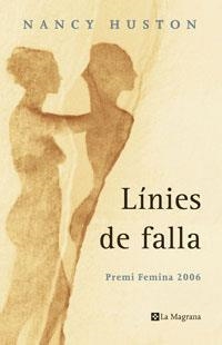 LINIES DE FALLA | 9788498672565 | HUSTON, NANCY | Llibreria Drac - Llibreria d'Olot | Comprar llibres en català i castellà online