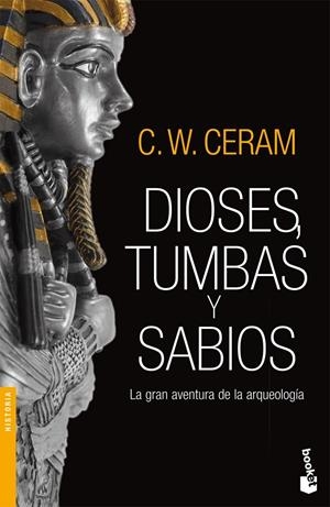 DIOSES TUMBAS Y SABIOS | 9788423340798 | CERAM, C. W. | Llibreria Drac - Llibreria d'Olot | Comprar llibres en català i castellà online