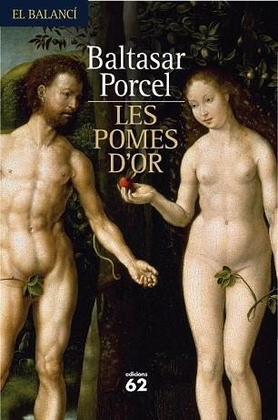 POMES D´OR, LES | 9788429761436 | PORCEL, BALTASAR | Llibreria Drac - Llibreria d'Olot | Comprar llibres en català i castellà online