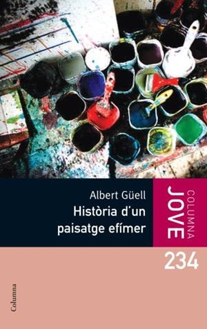 HISTORIA D´UN PAISATGE EFIMER | 9788466409469 | GÜELL, ALBERT | Llibreria Drac - Llibreria d'Olot | Comprar llibres en català i castellà online