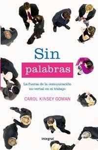 SIN PALABRAS | 9788498672695 | KINSEY GOMAN, CAROL | Llibreria Drac - Llibreria d'Olot | Comprar llibres en català i castellà online