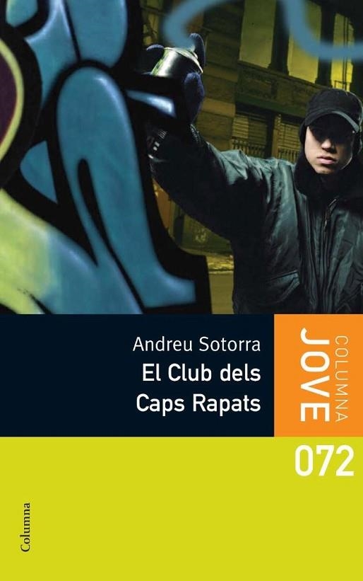 CLUB DELS CAPS RAPATS, EL | 9788466409582 | SOTORRA, ANDREU | Llibreria Drac - Llibreria d'Olot | Comprar llibres en català i castellà online