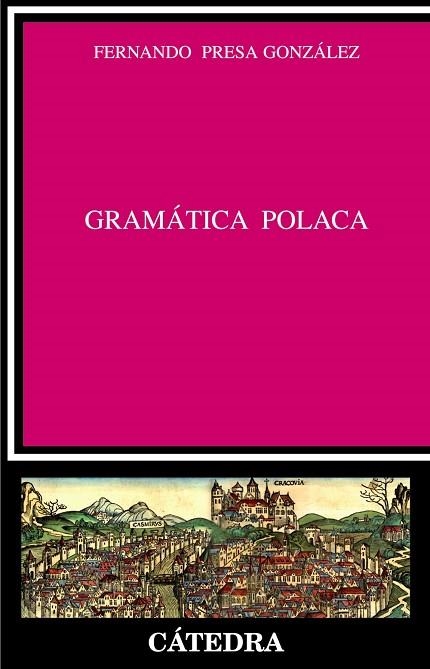 GRAMATICA POLACA | 9788437624884 | PRESA, FERNANDO | Llibreria Drac - Llibreria d'Olot | Comprar llibres en català i castellà online