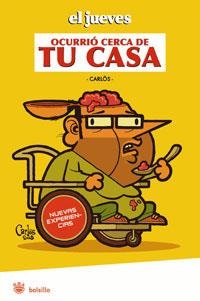 OCURRIÓ CERCA DE TU CASA | 9788498672978 | ARECES MAQUEDA, CARLOS | Llibreria Drac - Llibreria d'Olot | Comprar llibres en català i castellà online