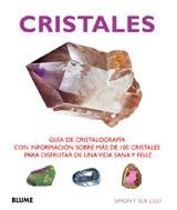 CRISTALES | 9788480767569 | LILLY, SIMON; LILLY, SUE | Llibreria Drac - Llibreria d'Olot | Comprar llibres en català i castellà online