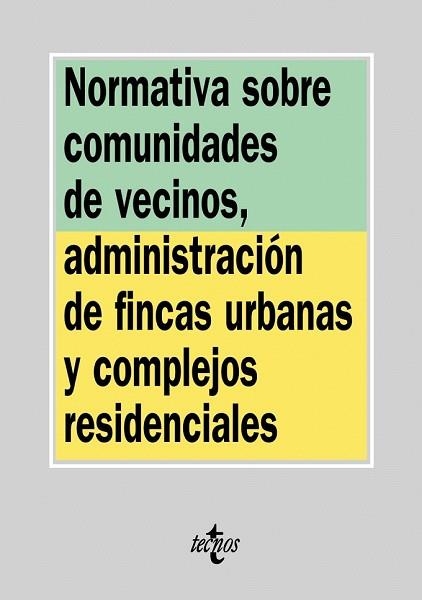 NORMATIVA SOBRE COMUNIDADES DE VECINOS ADMINISTRACION DE FIN | 9788430947850 | AA.VV. | Llibreria Drac - Llibreria d'Olot | Comprar llibres en català i castellà online