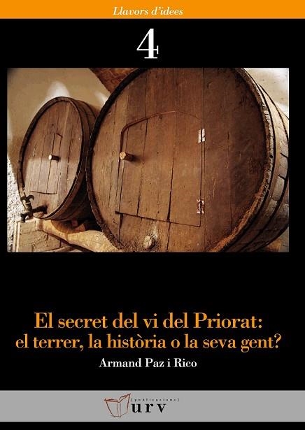 SECRET DEL VI DEL PRIORAT, EL | 9788484240969 | PAZ, ARMAND | Llibreria Drac - Llibreria d'Olot | Comprar llibres en català i castellà online