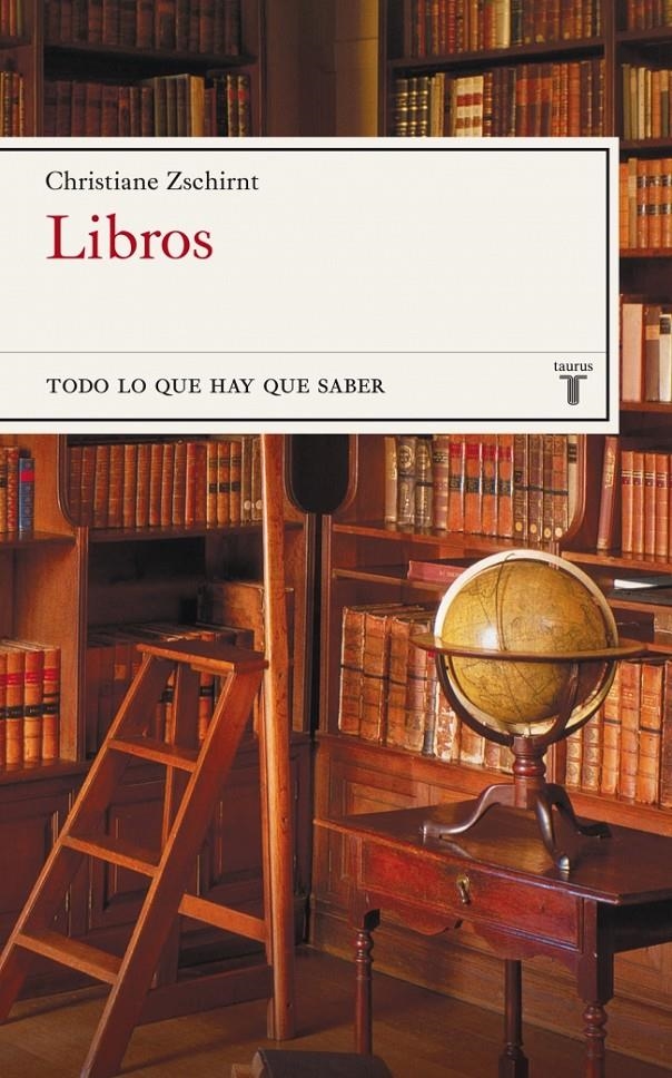 LIBROS. TODO LO QUE HAY QUE SABER | 9788430606917 | ZSCHIRNT, CHRISTIANE | Llibreria Drac - Llibreria d'Olot | Comprar llibres en català i castellà online