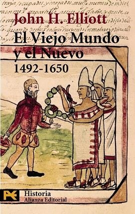 VIEJO MUNDO Y EL NUEVO 1492-1650, EL | 9788420635538 | ELLIOTT, J. H. | Llibreria Drac - Llibreria d'Olot | Comprar llibres en català i castellà online