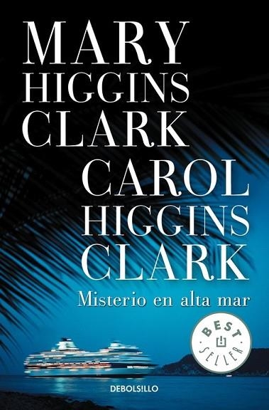 MISTERIO EN ALTA MAR | 9788483467749 | HIGGINS CLARK, MARY; HIGGINS CLARK, CAROL | Llibreria Drac - Llibreria d'Olot | Comprar llibres en català i castellà online