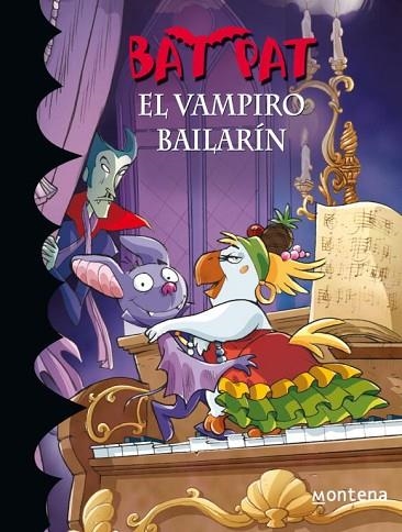 VAMPIRO BAILARIN, EL (BAT PAT VOL.6) | 9788484414827 | AA.VV. | Llibreria Drac - Llibreria d'Olot | Comprar llibres en català i castellà online