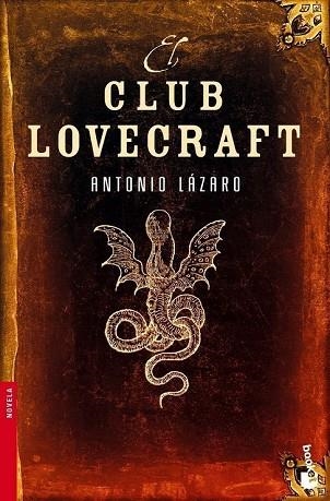 CLUB LOVECRAFT, EL | 9788427034778 | LAZARO, ANTONIO | Llibreria Drac - Llibreria d'Olot | Comprar llibres en català i castellà online