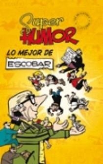 LO MEJOR DE ESCOBAR. SUPERHUMOR CLASICOS VOL.5 | 9788466631709 | ESCOBAR, JOSE | Llibreria Drac - Llibreria d'Olot | Comprar llibres en català i castellà online