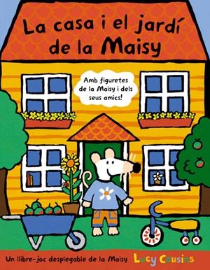 CASA I EL JARDI DE LA MAISY, LA | 9788498671728 | COUSINS, LUCY | Llibreria Drac - Llibreria d'Olot | Comprar llibres en català i castellà online