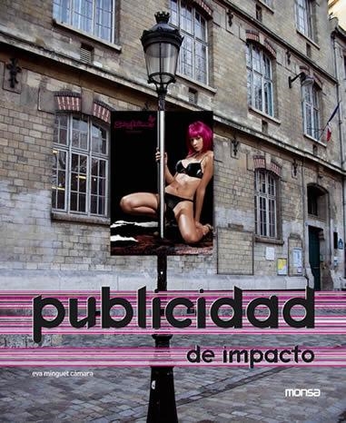 PUBLICIDAD DE IMPACTO | 9788496823303 | MINGUET CAMARA, EVA | Llibreria Drac - Llibreria d'Olot | Comprar llibres en català i castellà online