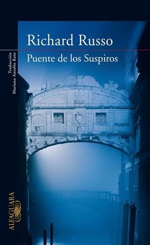 PUENTE DE LOS SUSPIROS, EL | 9788420474113 | RUSSO, RICHARD | Llibreria Drac - Llibreria d'Olot | Comprar llibres en català i castellà online